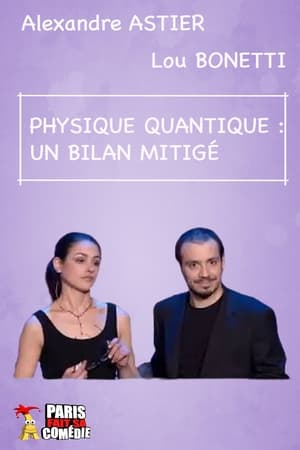 Alexandre Astier - La Physique Quantique 2009