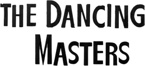 The Dancing Masters