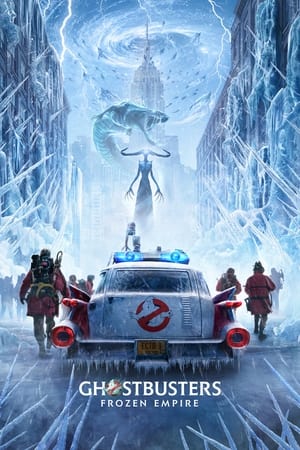 poster Ghostbusters: Frozen Empire