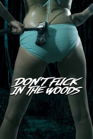 Poster Don't Fuck in the Woods 2016