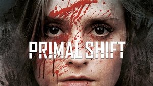 Primal Shift (2016)