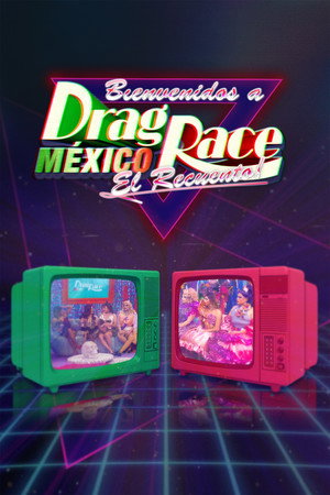 Drag Race México: El Recuento