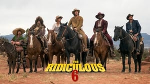 The Ridiculous 6 film complet