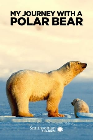 Poster My Journey with a Polar Bear (2019)