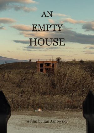 An Empty House film complet