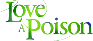 Love Is a Poison