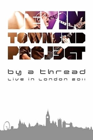 Poster Devin Townsend: By A Thread Ki London (2012)