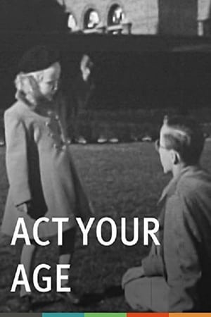 Poster Act Your Age (Emotional Maturity) 1949