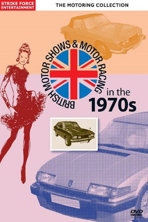 British Motor Shows & Motor Racing in the 1970s