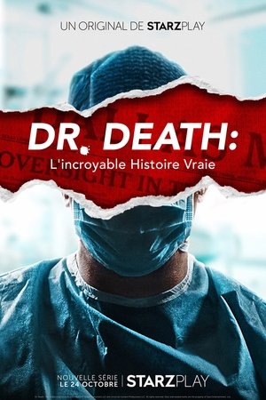 Image Dr Death : L'incroyable histoire vraie