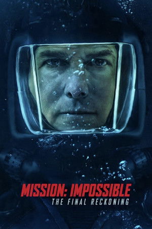 poster Mission: Impossible - The Final Reckoning
