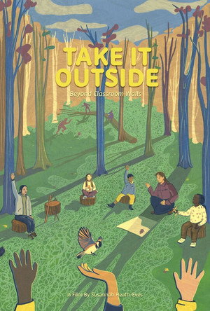Take It Outside: Beyond Classroom Walls