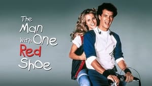 The Man with One Red Shoe (1985)