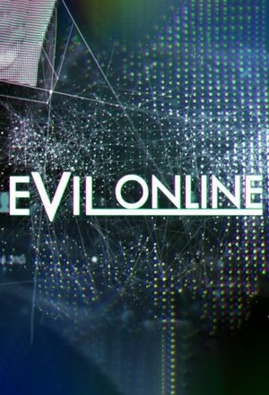 Poster Evil Online Season 4 2017