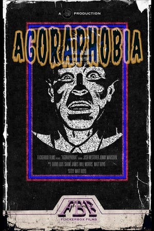 Agoraphobia film complet