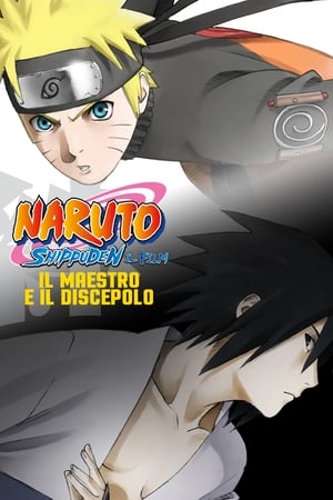 Naruto Shippuden: Il film - Il maestro e il discepolo