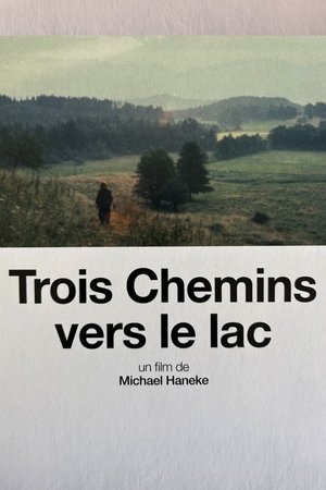 Trois Chemins vers le lac