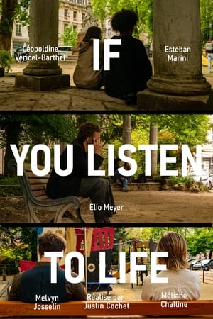 If you listen to life...