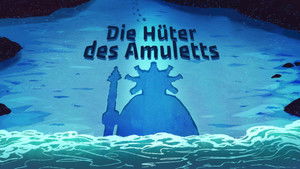 Die Hüter des Amuletts