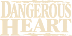 Dangerous Heart
