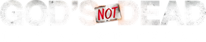 God's Not Dead: In God We Trust