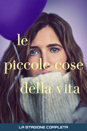 Le piccole cose della vita - Stagione 1