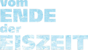 Vom Ende der Eiszeit — Logos 1
