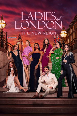 Ladies of London: The New Reign