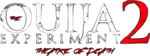 The Ouija Experiment 2: Theatre of Death