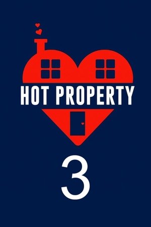 Hot Property - Season 3