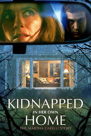 Kidnapped in Her Own Home: The Martha Carelli Story