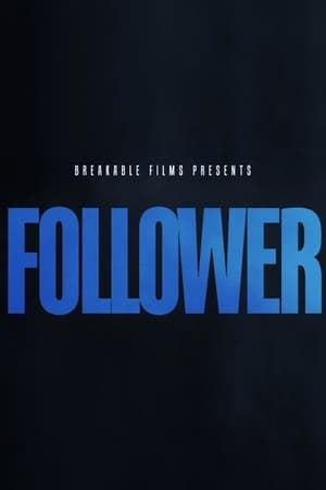 FOLLOWER poster