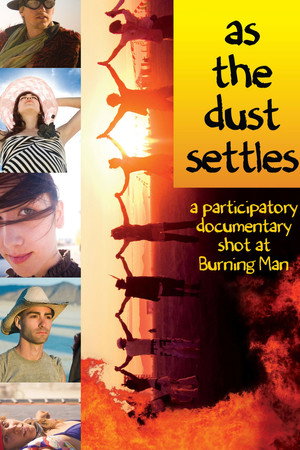 Ver As the Dust Settles: A Participatory Documentary Shot at Burning Man online en HD