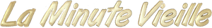 La Minute vieille