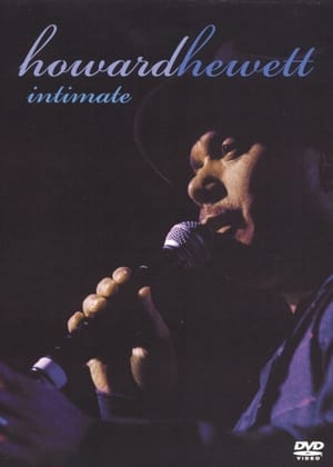 Howard Hewett Intimate  Greatest Hits Live (2005)