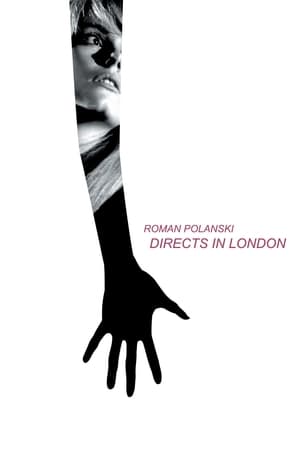 Poster Grand écran: Roman Polanski dirige  à Londres 1964