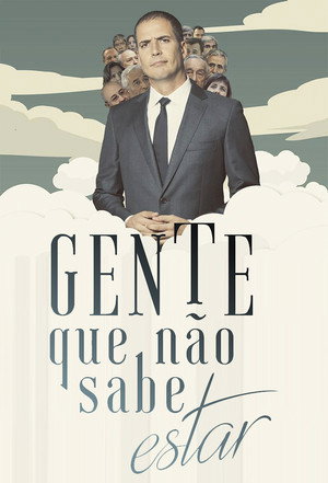 Gente Que Não Sabe Estar