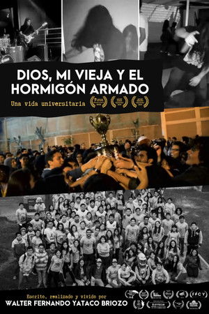 DIOS, MI VIEJA Y EL HORMIG&Oacute;N ARMADO (2024)