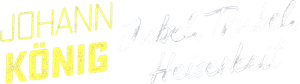 Johann König - Jubel, Trubel, Heiserkeit