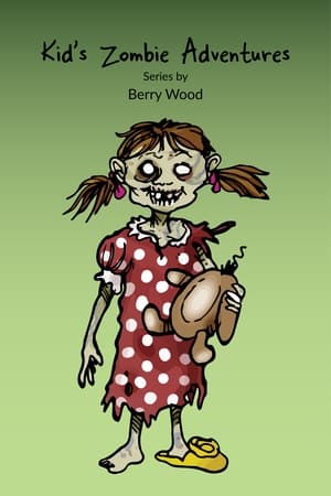 Poster Kid's Zombie Adventures Series By Berry Wood 2021