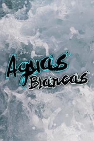 Poster Aguas blancas (1997)