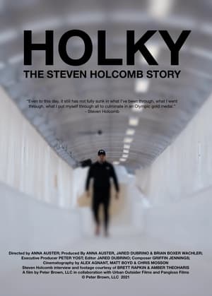 Holky: The Steven Holcomb Story film complet