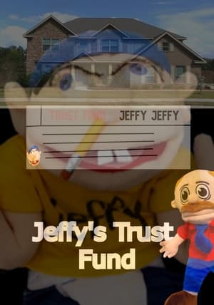 Poster SML Parody: Jeffy's Trust Fund! 2022