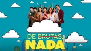 poster De brutas nada