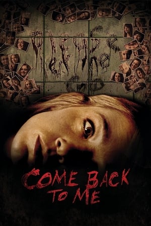 Assistir Come Back to Me Online Grátis