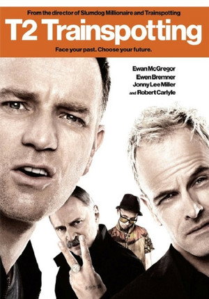 Постер фильма «Т2 Трейнспоттинг (На игле 2) (2017)» — (25 из 78)