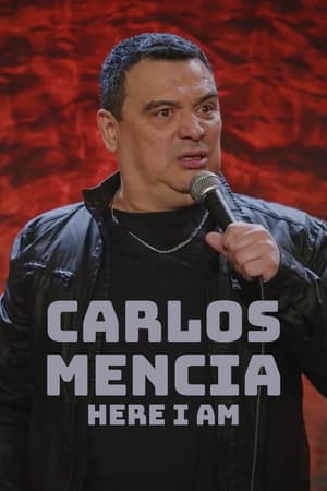 Poster Carlos Mencia: Here I Am 2023