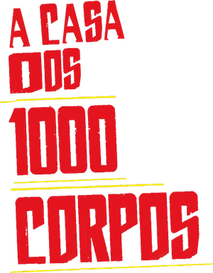 A Casa dos 1000 Corpos