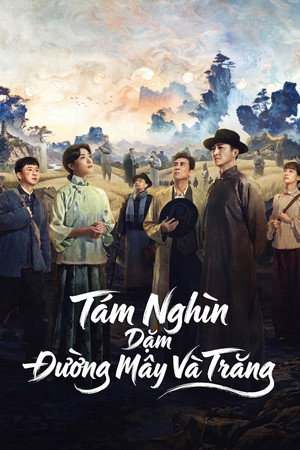Tám Nghìn Dặm Đường Mây Và Trăng