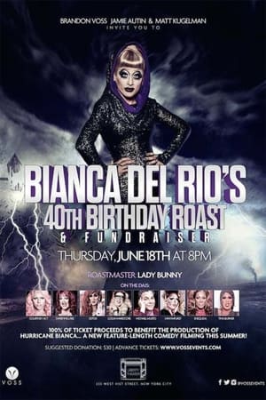 Poster Bianca Del Rio Birthday Roast 2016